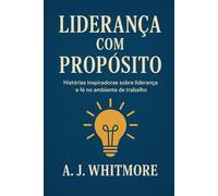 Liderança com Propósito