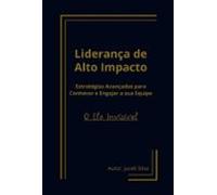 Liderança De Alto Impacto (ebook)