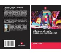 Liderança virtual e mudança organizacional