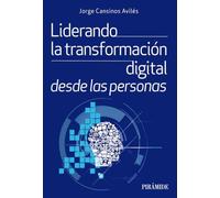 Liderando La Transformacion Digital Desde Las Personas