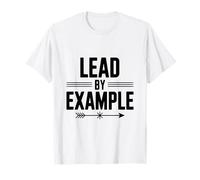 Liderar con el Ejemplo Cita Motivacional para líderes Camiseta