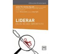Liderar Un Mundo Imperfecto