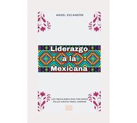Liderazgo a la Mexicana