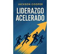 Liderazgo Acelerado: 1 (Big Millions)