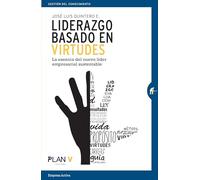 Liderazgo Basado En Virtudes