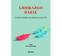 LIDERAZGO BASAL | Luis Ronda Zuloaga