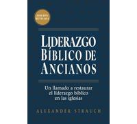 Liderazgo bíblico de ancianos / Biblical Eldership
