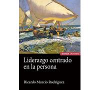 Liderazgo Centrado en La Persona (Astrolabio Economía y Empresa)