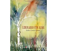 Liderazgo con Alma (SIN COLECCION)