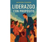 Liderazgo con Propósito: 1 (Big Millions)