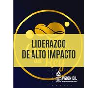 Liderazgo de alto Impacto