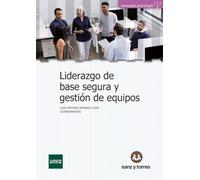 Liderazgo de base segura y gestión de equipos