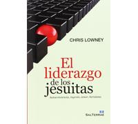 Liderazgo De Los jesuitas. Autoconciencia, ingenio: Autoconciencia, ingenio, amor, heroísmo: 129 (Proyecto)