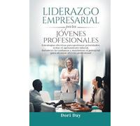 Liderazgo empresarial para jóvenes profesionales