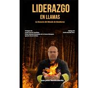Liderazgo en Llamas: La esencia del Mando de Bomberos