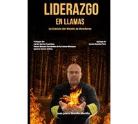 Liderazgo en Llamas: La esencia del Mando de Bomberos