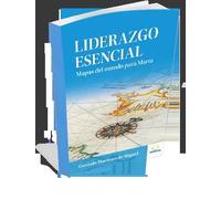 Liderazgo esencial | Gonzalo Martínez De Miguel