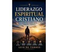LIDERAZGO ESPIRITUAL CRISTIANO