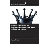 Liderazgo ético en organizaciones con y sin ánimo de lucro