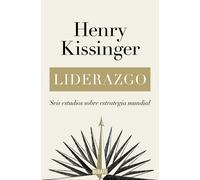Liderazgo | Henry Kissinger
