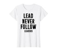 Liderazgo Nunca SIGA Líderes Liderazgo Mentalidad Motivacional Camiseta gráfica económica, Mujer, Blanco, XL