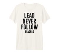 Liderazgo Nunca SIGA Líderes Liderazgo Mentalidad Motivacional Camiseta Premium