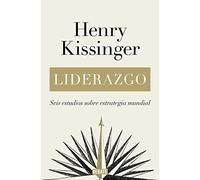 Liderazgo: Seis estudios sobre estrategia mundial (Historia)