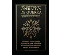 LIDERAZGO SERENO II: OPERATIVA DE GUERRA (THOMAS WARRIOR)