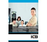 Liderazgo y Resolución de Conflictos (Administración y Gestión)