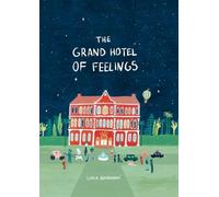 Lidia Brankovic The Grand Hotel of Feelings (Tapa dura)