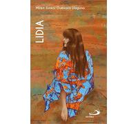 Lidia: Liderazgo de mujeres en los orígenes del cristianismo (He 16,11-40) (Mujeres bíblicas)