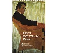 L'idiota (Universale economica. I classici)