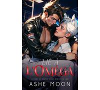 Lié à l'Oméga: Une romance MM gay avec métamorphes et mpreg: 4 (Les Frères Luna)