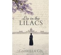 Lie in the Lilacs (The Lilacs Quartet)