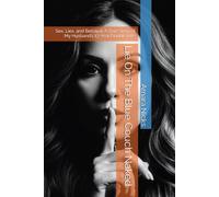 Lie On The Blue Couch Naked: Sex, Lies, and Betrayal: A True Story of My Husband’s 17-Year Double Life