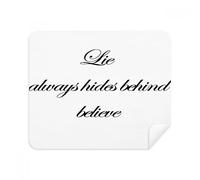 Lie siempre se oculta detrás de la creencia teléfono limpiador de pantalla gafas paño de limpieza 2pcs tela de ante