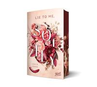 Lie to Me, Softly: Mit wunderschönem Farbschnitt solange der Vorrat reicht