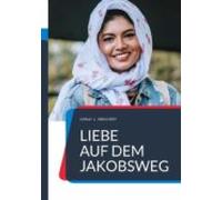 Liebe Auf Dem Jakobsweg (ebook)