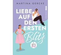 Liebe auf den ersten Blitz: Eine temperamentvolle Liebesgeschichte | Mit wunderschönem limitierten Farbschnitt: 4 (Portobello Girls)