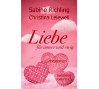 Liebe Für Immer Und Ewig (ebook)
