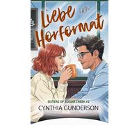 Liebe im Hörformat: Eine saubere Feiertagsromanze in einer Kleinstadt - verknallt in die Lehrerin, erzwungene Nähe (Sisters of Sugar Creek)