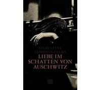Liebe im Schatten von Auschwitz: 345