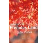 Liebe Ist Ein Fremdes Land (ebook)