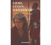 Liebe, Lügen, Sansibar: Liebesbetrug am Traumstrand - Wie emotionale Ausbeutung beginnt, welche Warnzeichen es gibt und was Betroffene tun können