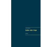 Liebe Oder Lüge (ebook)