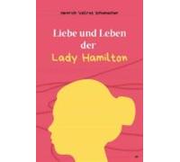 Liebe Und Leben Der Lady Hamilton (ebook)