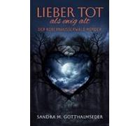 Lieber Tot Als Ewig Alt (ebook)