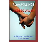 LIEBESQUALEN: Ambivalenz in der liebe zu einem Teenager (Ein kleiner Belgier, der nicht wie alle anderen ist)