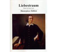 Liebestraum: Masterpiece Edition
