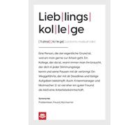 Lieblingskollege Notizbuch: Die wahre Definition: Ein liebevolles Geschenk für den Lieblingskollegen zum Abschied, Geburtstag, Jobwechsel oder einfach so | Ca. A5 mit 100 linierten Seiten